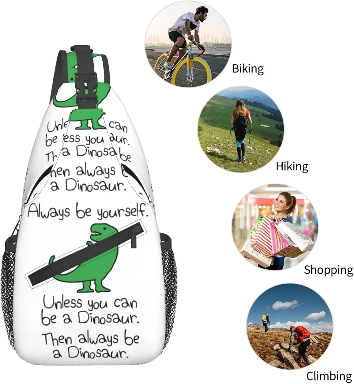 Always Be Yourself, Unless You Can Be A Dinosaur Chest Sling Bag Crossbody Shoulder Backpack Bag Gym Cycling Daypack Travel Hiking Cross Bag