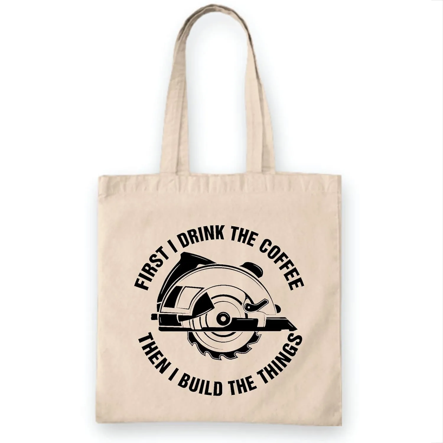 Carpenter Woodworking Gift Funny Lumberjack Logger Natural White Multicolor Canvas Tote Bag
