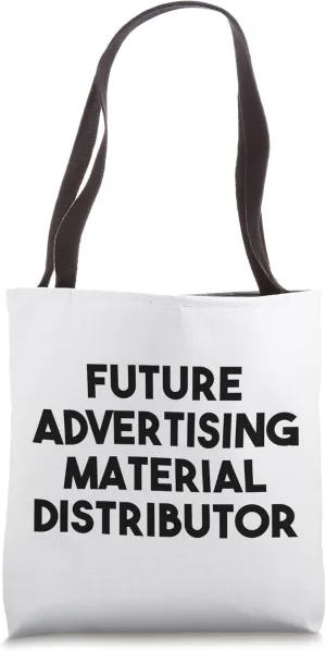 Future Advertising Material Distributor Tote Bag