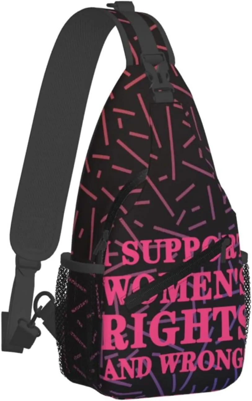 I support womens right and wrongs Crossbody For Men Women Sling Chest Bag Shoulder Bag Lightweight One Strap Backpack Multipurpose Travel Hiking Daypack