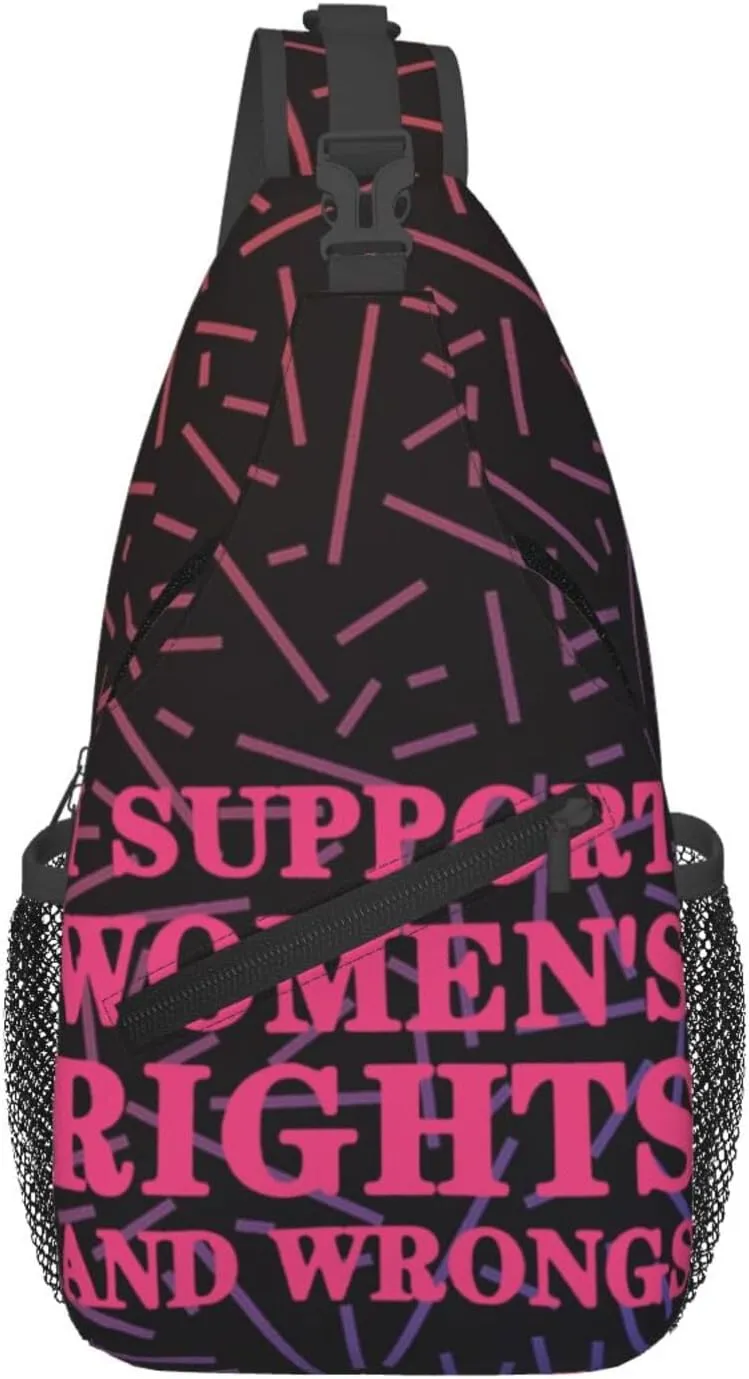 I support womens right and wrongs Crossbody For Men Women Sling Chest Bag Shoulder Bag Lightweight One Strap Backpack Multipurpose Travel Hiking Daypack