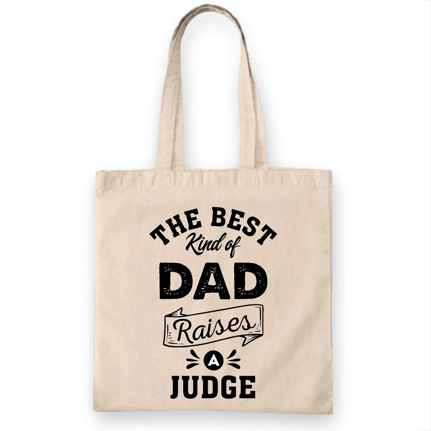 Judge Dad Gift for Best Kind of Dad Family Day Natural White Multicolor Canvas Tote Bag