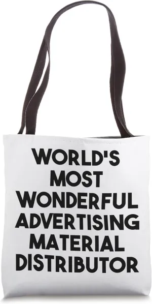 World's Most Wonderful Advertising Material Distributor Tote Bag